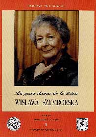 La gran dama de la lírica, Wislawa Szymborska, de Bogdan Piotrowski 
